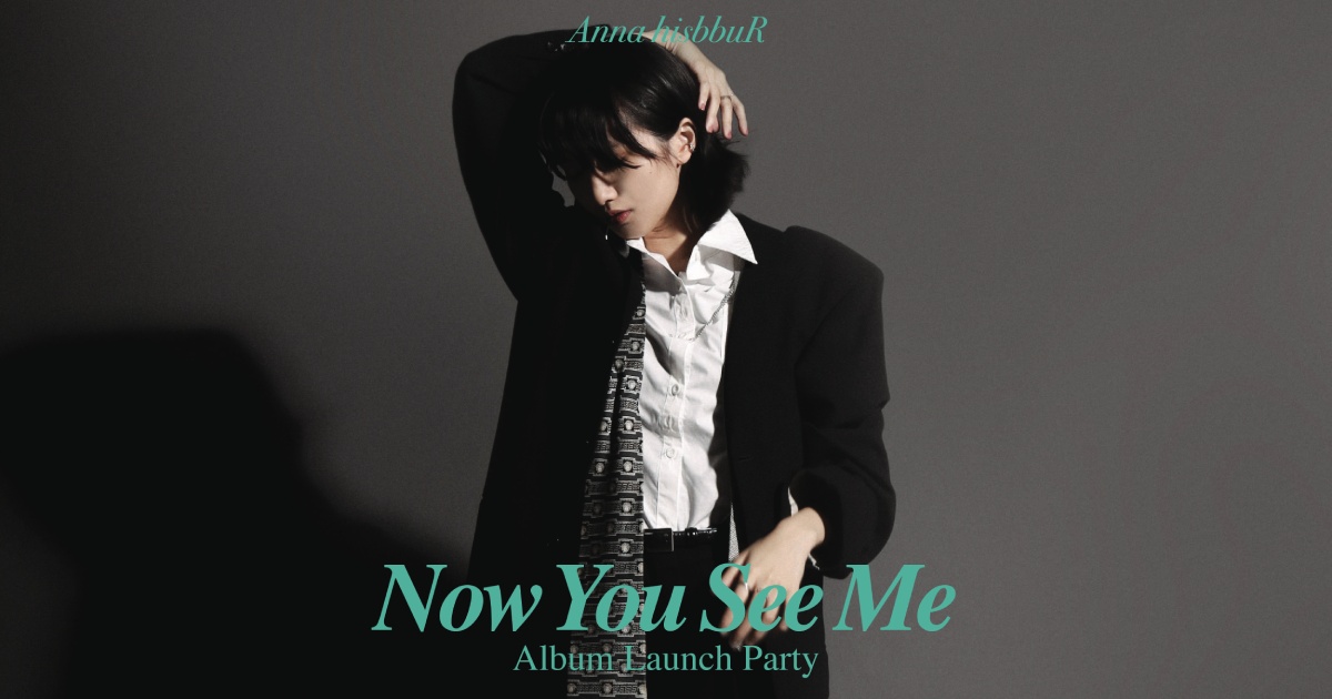 TickCats | Anna hisbbuR – Now You See Me Album Launch Party